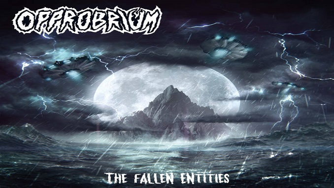 opprobrium the fallen entities