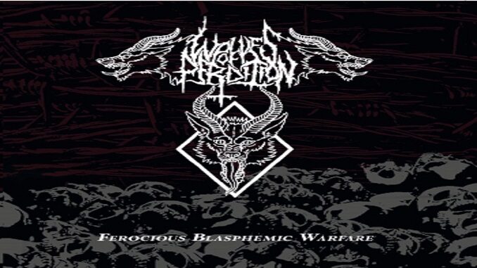 WOLVES OF PERDITION - Ferocious Blasphemic Warfare