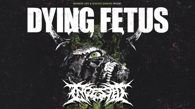 Dying Fetus - Ingested BrokenTomb